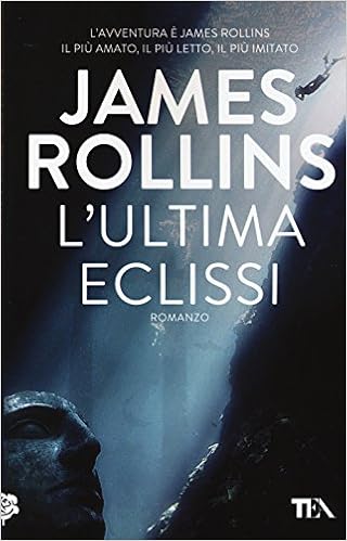 James Rollins - L'ultima eclissi (2012)
