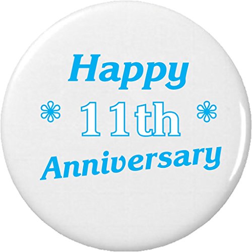Happy 11th (Eleventh) Anniversary 1.25' Pinback Button Pin