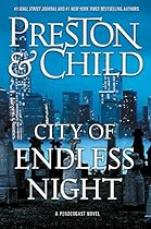 City of Endless Night (Agent Pendergast series) City of Endless Night (Agent Pendergast series)