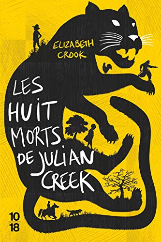 Les huit morts de Julian Creek by 
