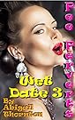 Pee Perverts: Wet Date 3 (Wet Dates)