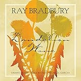 Dandelion Wine: A Novel
