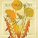 Dandelion Wine: A Novel