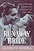 The Runaway Bride: Hollywood Romantic Comedy of the 1930s