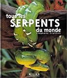 Serpents. coll. découvrir toutes les esp by