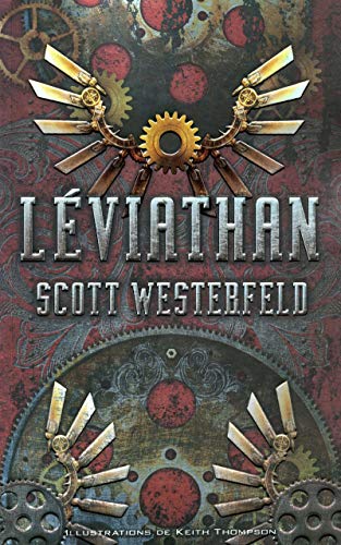 Leviathan T1 (French Edition) by Scott Westerfeld