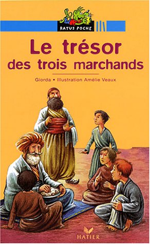Le  trésor des trois marchands
