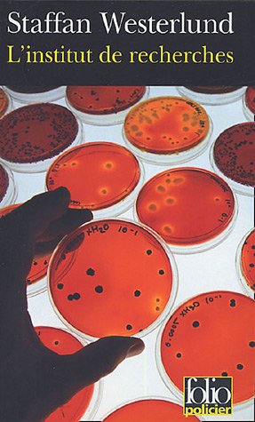 [Une enquête d'Inga-Lisa Östergren]: L'institut de recherches