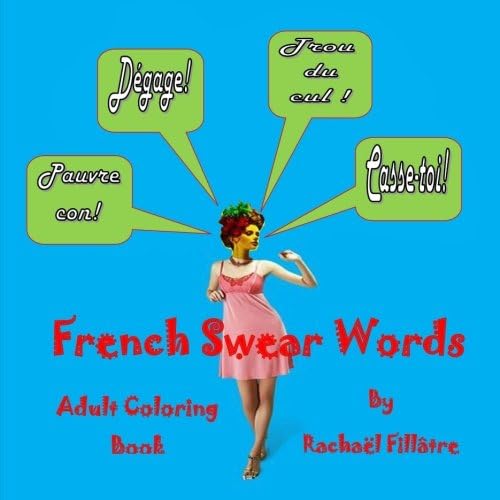 French Swear Words: Adult Coloring Book