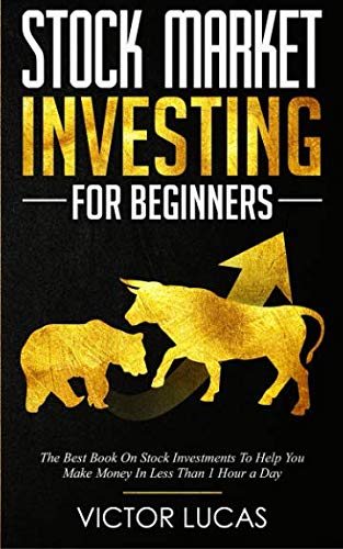 51SVA KFBCL - Stock Market Investing For Beginners: The Best Book on Stock Investments To Help You Make Money In Less Than 1 Hour a Day (stock trading)