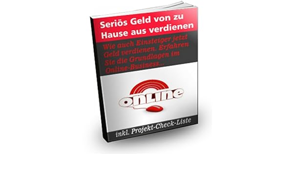 Amazon Com Serios Geld Von Zu Hause Aus Verdienen Wie Auch