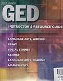 Steck-Vaughn GED Instructors Resource Guide 2002, Steck-Vaughn Staff, 0739829408
