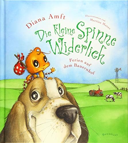 Die kleine Spinne Widerlich 03. Ferien auf dem Bauernhof (German) Hardcover – 12 Mar. 2015