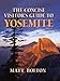 The Concise Visitor's Guide to Yosemite by Matt Bolton