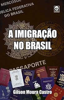 Livro A IMIGRAÇÃO NO BRASIL