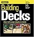 Building Decks: Pro Tips and Simple Steps (Stanley Complete) by 