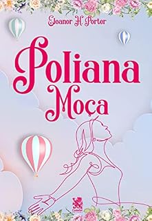 Livro Poliana Moça