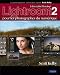 Lightroom 2 pour les photographes du numérique by