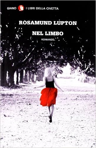 Rosamund Lupton - Nel limbo (2012)