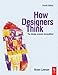 How Designers Think: The Design Process Demystified by Bryan Lawson