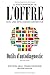 Le positionnement de l'offre: avec une intelligence distinctive (Skill - Intelligence of the Economic Model) (Volume 1) (French Edition) by 