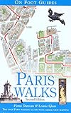 Paris Walks, 2nd (On Foot Guides) by