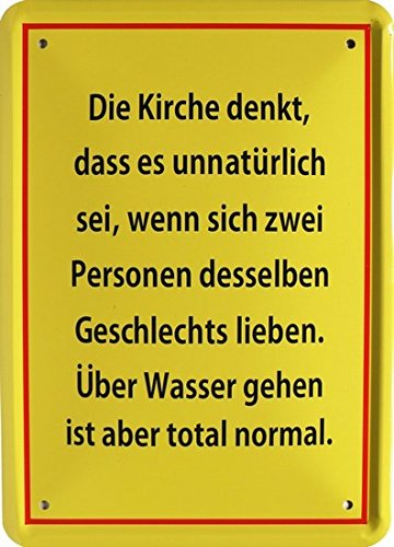 Metal Sign 15 x 21 CM "The Church denkt... Funny saying MJ 145