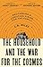 The Household and the War for the Cosmos by 