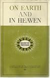 On Earth and In Heaven: A Course of Study for the Melchizedek Priesthood of the Church of Jesus Christ of Latter Day Saints