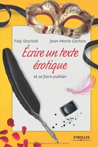 Écrire un texte érotique et se faire publier
