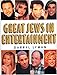 Great Jews In Entertainment by 