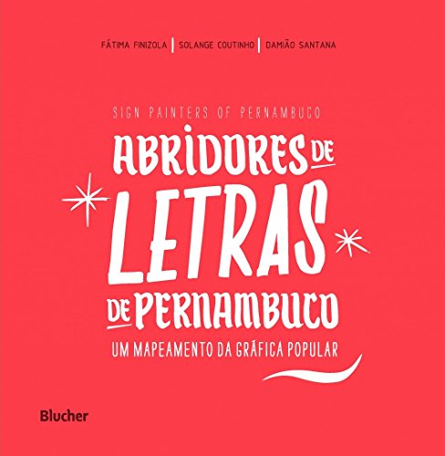 Livro Abridores De Letras De Pernambuco Um Mapeamento Da Gráfica Popular
