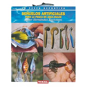 Señuelos Artificiales Para La Pesca En Agua D (La Pesca Deportiva)