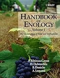Volume 1, The Handbook of Enology: Microbiology of Wine by 