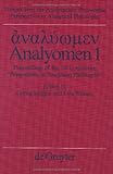 Analyomen One : Proceedings of the First Conference Perspectives in Analytical Philosophy, , 3110135817