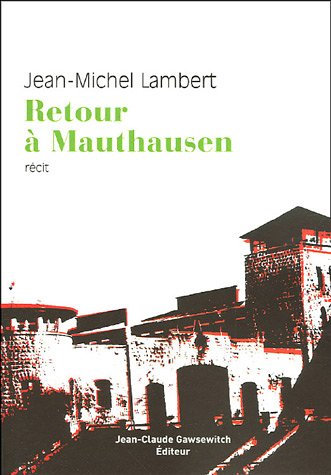 Retour à Mauthausen