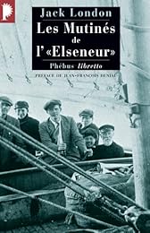 Les  mutinés de "L'Elseneur"