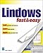 Lindows Fast & Easy by Eric D. Grebler