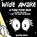 Wide Awake: A 7-Day Visual Guide to Calm the Mind + Get the Sleep You Deserve by Emily Marko