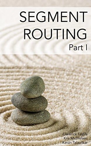 Segment Routing for Service Provider and Enterprise Networks