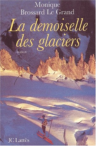 La  demoiselle des glaciers