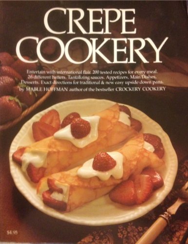 Crepe Cookery (H.P. Book 51) by Mable Hoffman, Gar Hoffman
