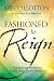 Fashioned to Reign: Empowering Women to Fulfill Their Divine Destiny by Kris Vallotton, Jack Hayford