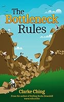 Cover of The Bottleneck Rules