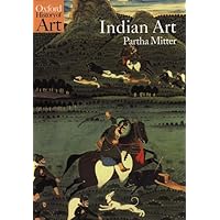 Indian Art (Oxford History of Art)