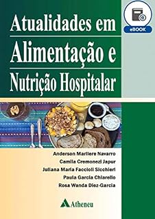 Livro Atualidades em Alimentação e Nutrição Hospitalar (eBook)