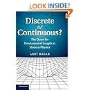 Discrete or Continuous?: The Quest for Fundamental Length in Modern Physics