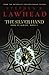 The Silver Hand: Book Two in The Song of Albion Trilogy by Stephen Lawhead