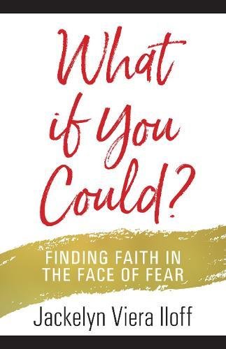 Download What if You Could?: Finding Faith in the Face of Fear Download What if You Could?: Finding Faith in the Face of Fear