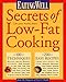 Eating Well Secrets of Low-Fat Cooking: From the Magazine of Food & Health (Eating Well) by 